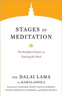 Cover image for Stages of Meditation: The Buddhist Classic on Training the Mind