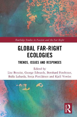 Cover image for Global Far-Right Ecologies