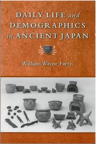 Cover image for Daily Life and Demographics in Ancient Japan