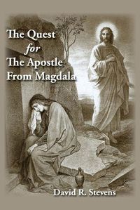 Cover image for The Quest for The Apostle from Magdala