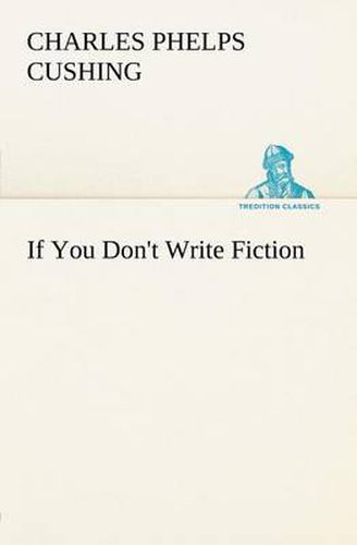 Cover image for If You Don't Write Fiction