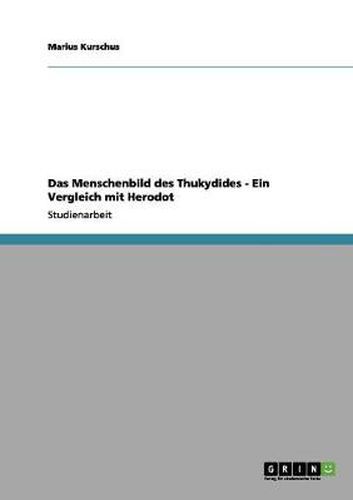 Cover image for Das Menschenbild des Thukydides - Ein Vergleich mit Herodot