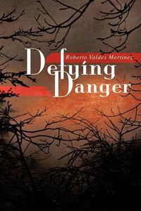 Cover image for Defying Danger