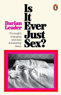 Cover image for Is It Ever Just Sex?