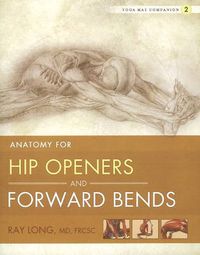 Cover image for Yoga Mat Companion 2:  Hip Openers & Forward Bends