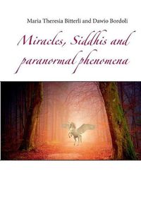 Cover image for Miracles, Siddhis and paranormal phenomena