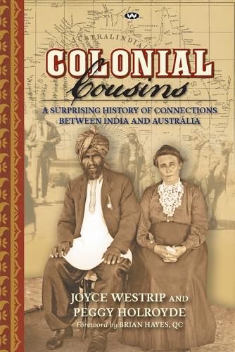 Cover image for Colonial Cousins: A Surprising History of Connections Between India and Australia