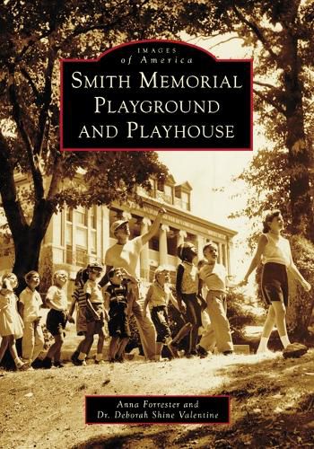 Cover image for Smith Memorial Playground and Playhouse
