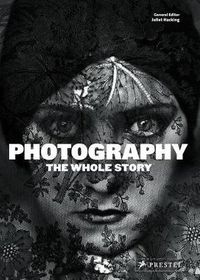 Cover image for Photography: The Whole Story
