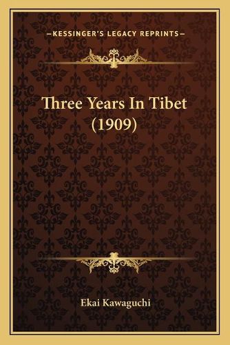 Cover image for Three Years in Tibet (1909)