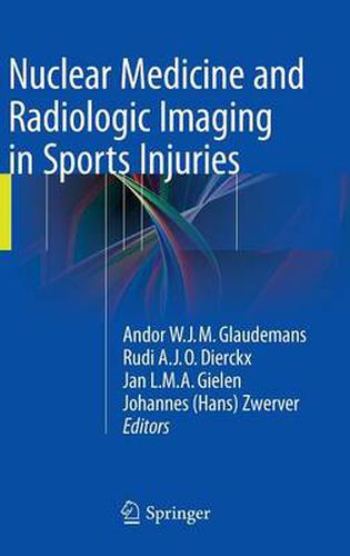 Cover image for Nuclear Medicine and Radiologic Imaging in Sports Injuries