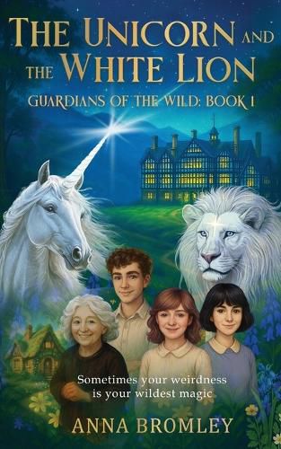 Cover image for The Unicorn and the White Lion. Guardians of the Wild