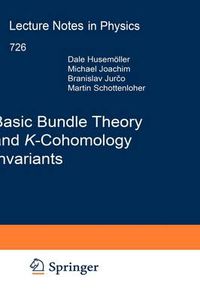 Cover image for Basic Bundle Theory and K-Cohomology Invariants