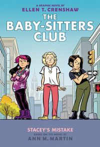 Cover image for Stacey's Mistake: A Graphic Novel (the Baby-Sitters Club #14)