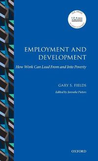 Cover image for Employment and Development: How Work Can Lead From and Into Poverty