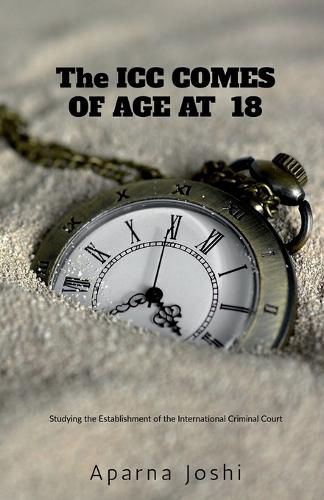 Cover image for As the ICC Comes of Age at 18