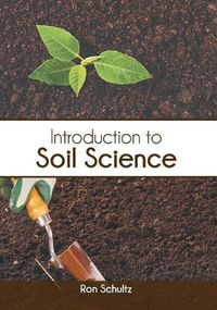 Cover image for Introduction to Soil Science