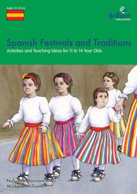 Cover image for Spanish Festivals and Traditions, KS2: Activities and Teaching Ideas for KS3