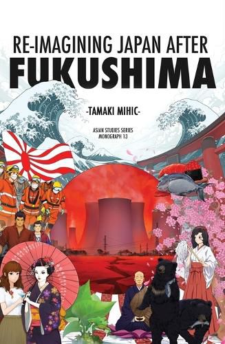 Cover image for Re-imagining Japan after Fukushima