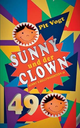 Sunny und der Clown: Abenteuer und Poesie