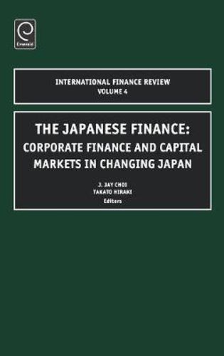 Cover image for Japanese Finance: Corporate Finance and Capital Markets in Changing Japan