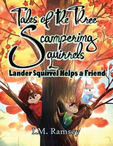 Cover image for Lander Squirrel Helps a Friend
