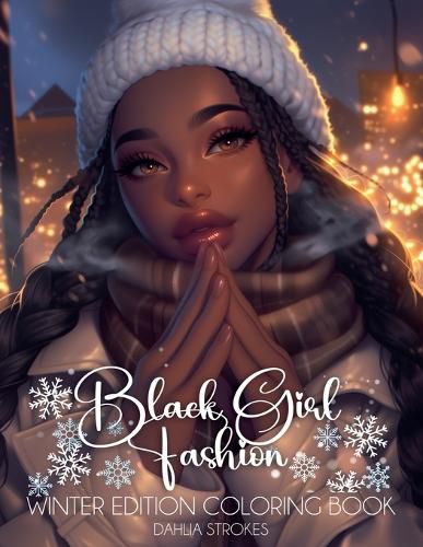 Cover image for Black Girl Fashion Winter Coloring Book