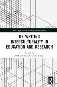 Cover image for Un-writing Interculturality in Education and Research