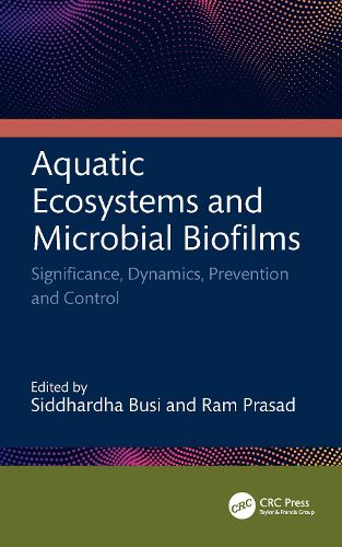 Cover image for Aquatic Ecosystems and Microbial Biofilms