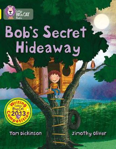 Cover image for Bob's Secret Hideaway: Band 03/Yellow