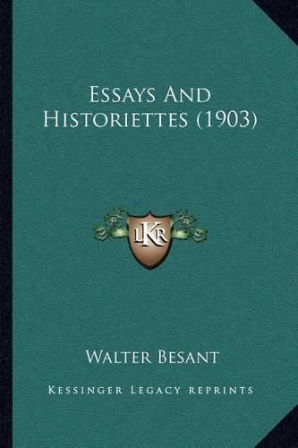 Cover image for Essays and Historiettes (1903)