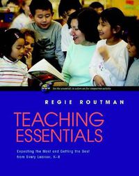 Cover image for Teaching Essentials: Expecting the Most and Getting the Best from Every Learner, K-8