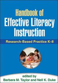 Cover image for Handbook of Effective Literacy Instruction: Research-Based Practice K-8