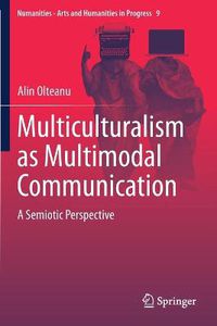 Cover image for Multiculturalism as Multimodal Communication: A Semiotic Perspective