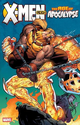 Cover image for X-Men: Age of Apocalypse Vol. 2 - Reign (New Printing)