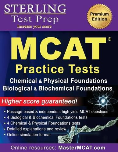 Cover image for Sterling Test Prep MCAT Practice Tests: Chemical & Physical + Biological & Biochemical Foundations