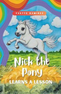 Cover image for Nick the Pony Learns a Lesson