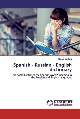 Cover image for Spanish - Russian - English dictionary