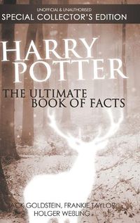 Cover image for Harry Potter: The Ultimate Book of Facts: Special Collector's Edition