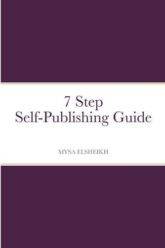 Cover image for 7 Step Self-Publishing Guide