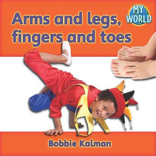 Cover image for Arms and Legs, Fingers and Toes