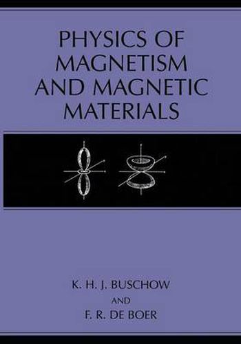 Cover image for Physics of Magnetism and Magnetic Materials