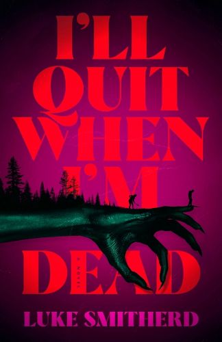 Cover image for I'll Quit When I'm Dead