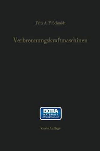 Cover image for Verbrennungskraftmaschinen: Thermodynamik Und Versuchsmassige Grundlagen Der Verbrennungsmotoren, Gasturbinen, Strahlantriebe Und Raketen. Zundungs- Und Reaktionsvorgange Im Temperaturbereich Bis 4000 Degreesc