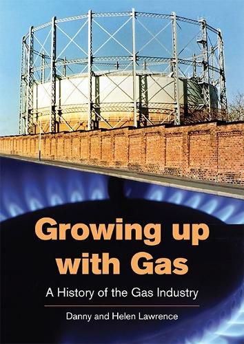 Growing up with Gas