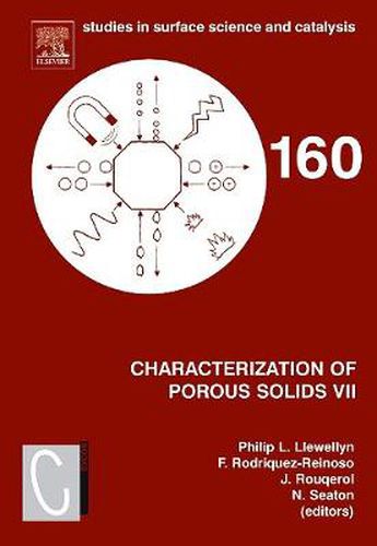 Cover image for Characterization of Porous Solids VII: Proceedings of the 7th International Symposium on the Characterization of Porous Solids (COPS-VII), Aix-en-Provence, France, 26-28 May 2005