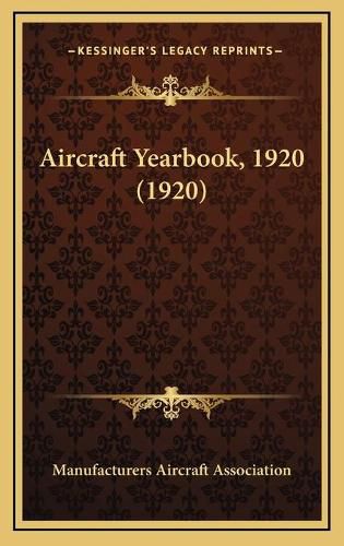 Cover image for Aircraft Yearbook, 1920 (1920)