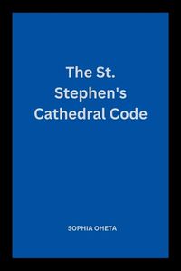 Cover image for The St. Stephen's Cathedral Code