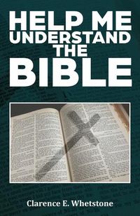 Cover image for Help Me Understand the Bible