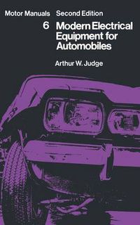 Cover image for Modern Electrical Equipment for Automobiles: Motor Manuals Volume Six